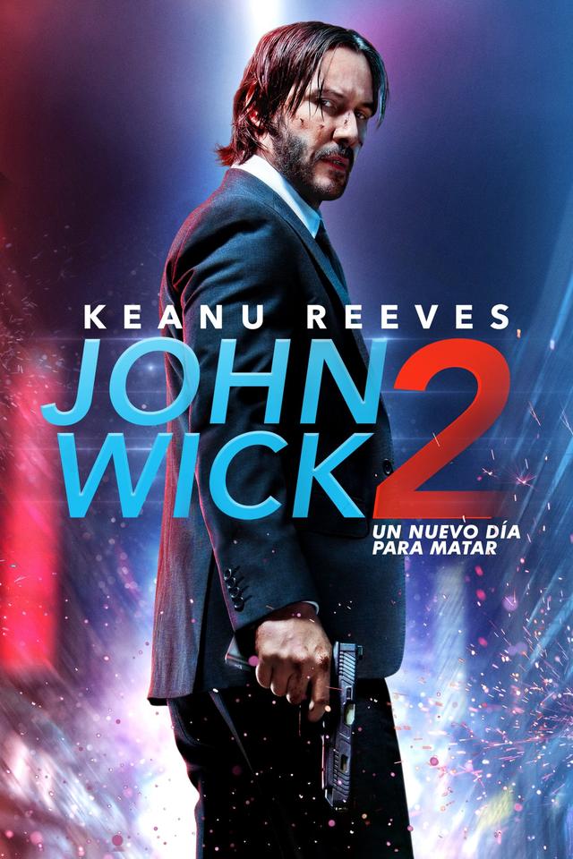 John Wick 2: Un Nuevo Día para Matar