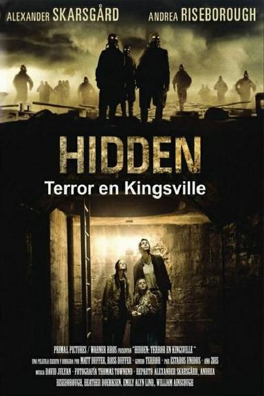 Hidden: Terror en Kingsville