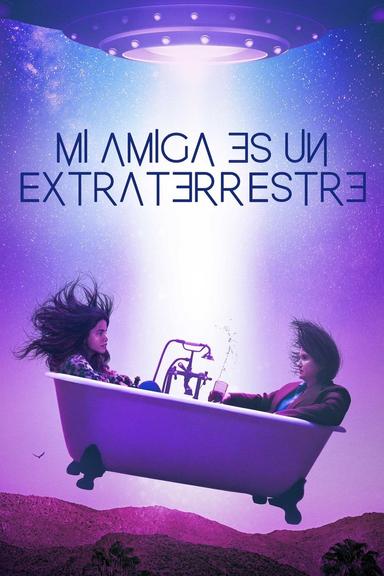 Mi amiga es un extraterrestre